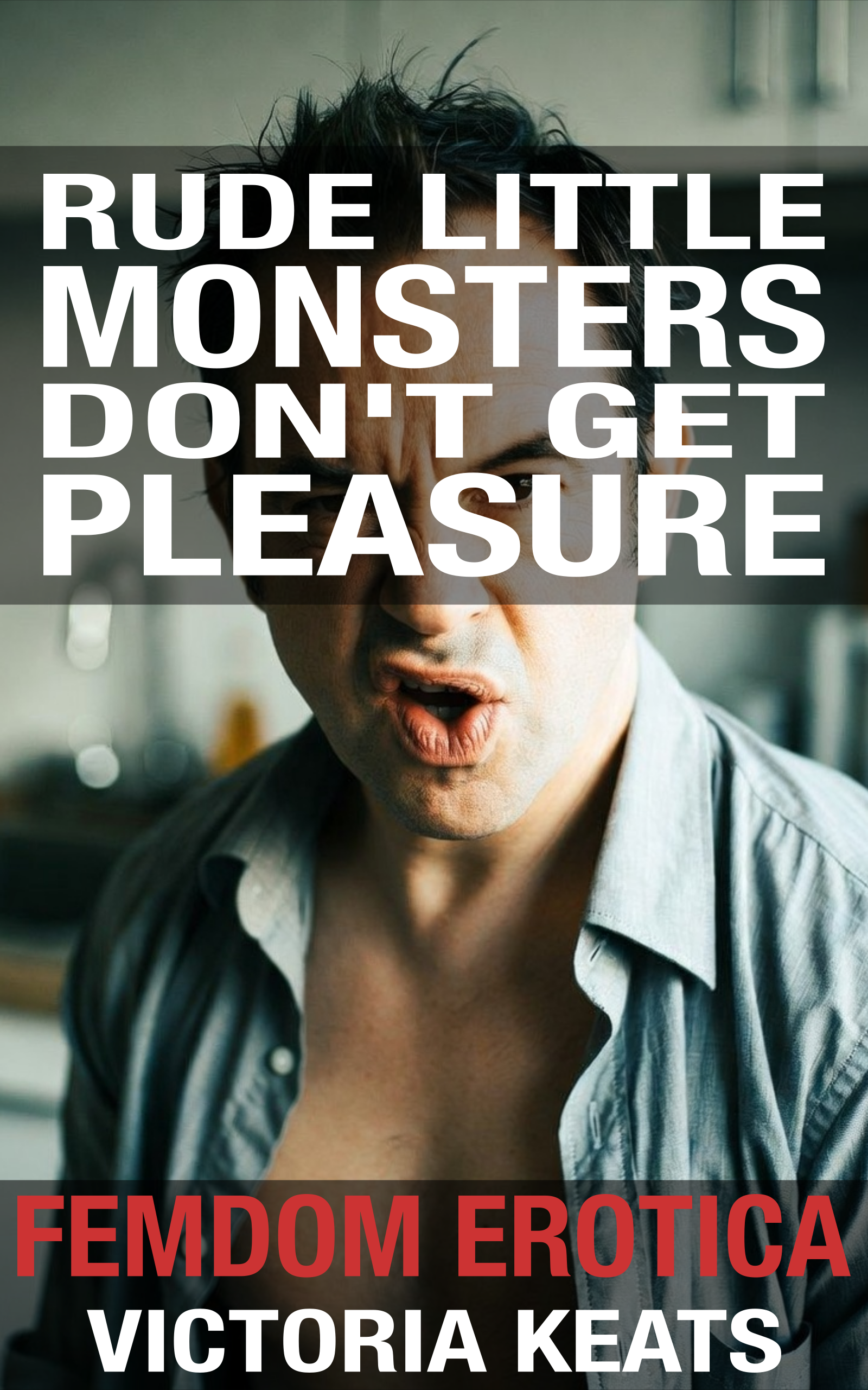 Rude Little Monsters Don't Get Pleasure cover